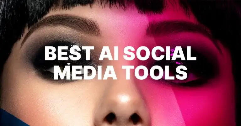Best AI Social Media Tools: The Complete Evaluation Guide