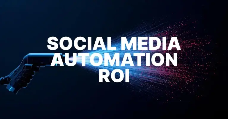 Calculating the ROI of AI Social Media Automation