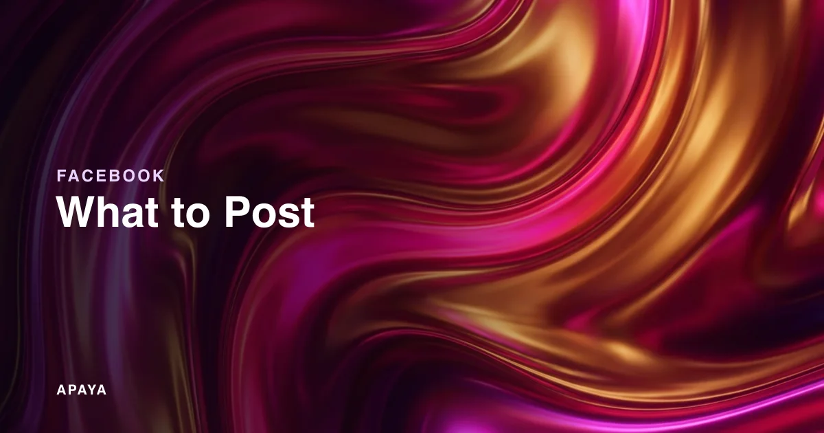 Facebook Post Ideas: 45 for Businesses, Plus a 30-Day Calendar
