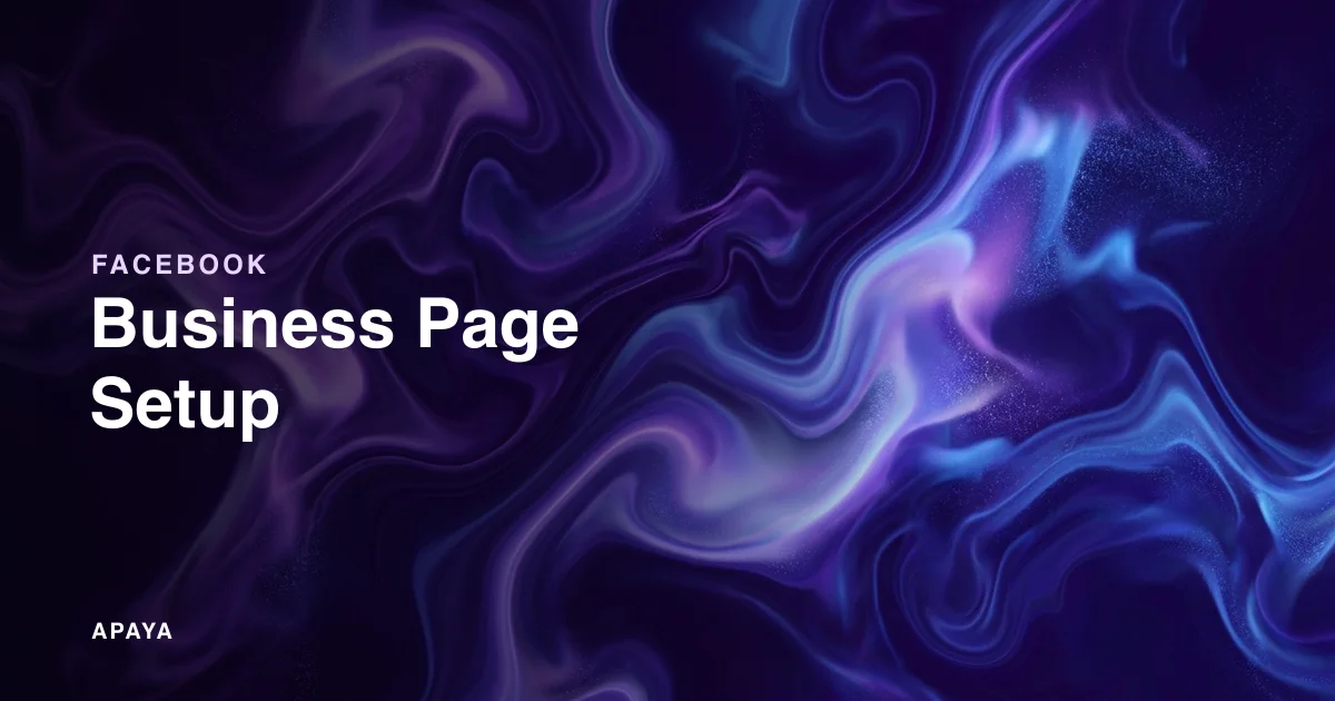How to Create a Facebook Business Page: Step by Step for 2026